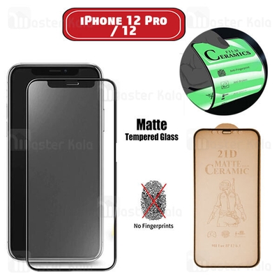 محافظ صفحه نانو سرامیک مات تمام صفحه و تمام چسب آیفون Apple iPhone 12 / 12 Pro Matte Ceramic Glass