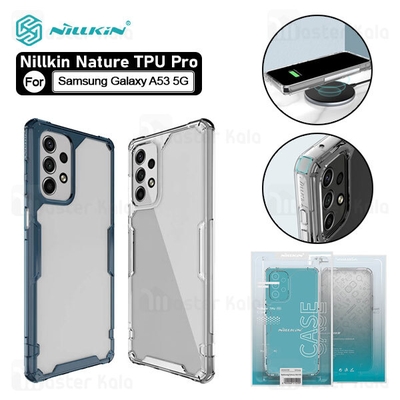 قاب ژله ای نیلکین سامسونگ Samsung Galaxy A53 5G Nillkin Nature TPU Pro Case