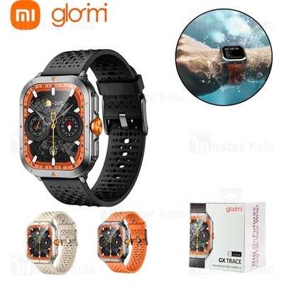 ساعت هوشمند شیائومی گلوریمی Glorimi GX Trace