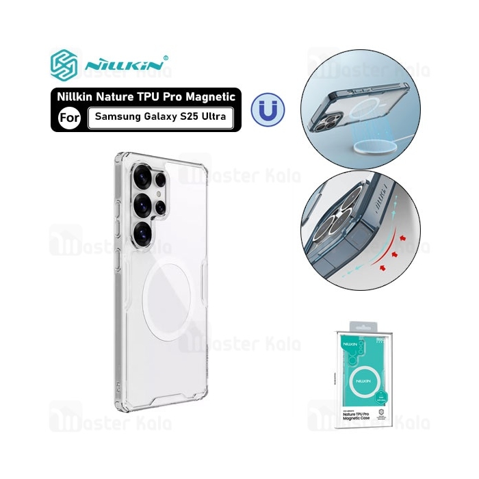 قاب محافظ مگنتی نیلکین سامسونگ Samsung Galaxy S25 Ultra Nillkin Nature TPU Pro Magnetic Case