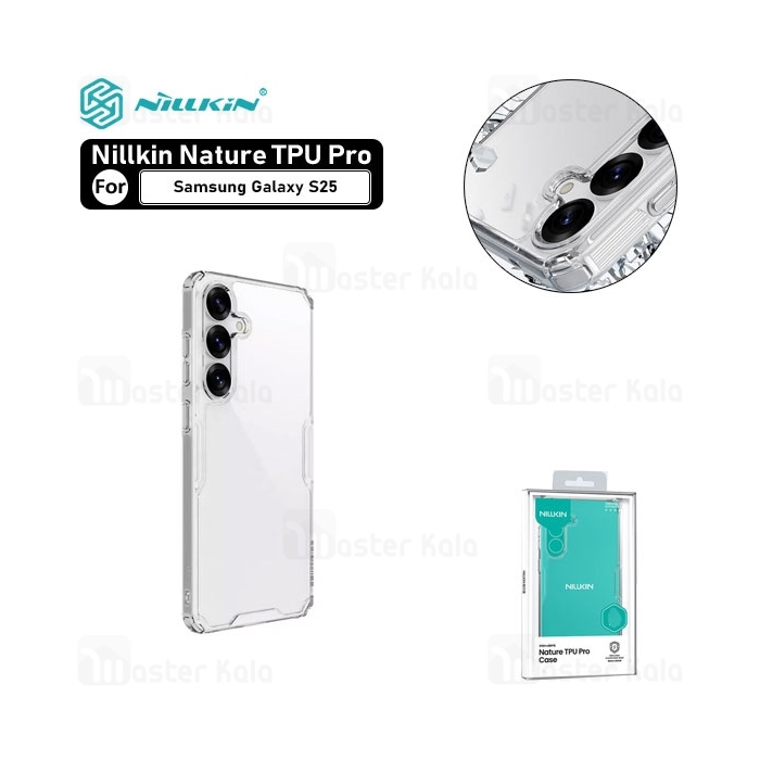 قاب محافظ نیلکین سامسونگ Samsung Galaxy S25 Nillkin Nature TPU Pro Case